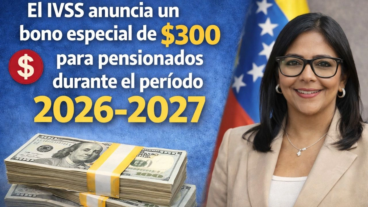 El IVSS anuncia un bono especial de $300 para pensionados durante el período 2026-2027