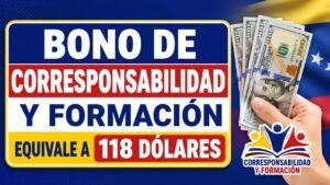 Bono de Corresponsabilidad y Formación equivale a 118 dólares